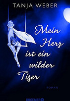 Mein Herz ist ein wilder Tiger