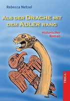 Als der Drache mit dem Adler rang