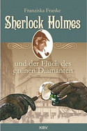 Sherlock Holmes und der Fluch des grünen Diamanten