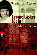 Leonie Lasker, Jüdin - Dunkle Schatten