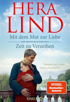 Mit dem Mut zur Liebe + Zeit zu Verzeihen (Doppelband)