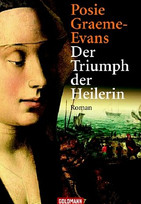 Der Triumph der Heilerin