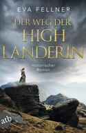 Der Weg der Highlanderin (Enja, Tochter der Highlands 2)