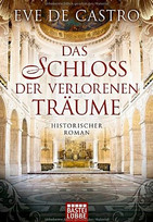 Das Schloss der verlorenen Träume