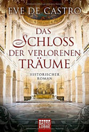 Das Schloss der verlorenen Träume