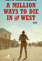 A Million Ways to Die in the West