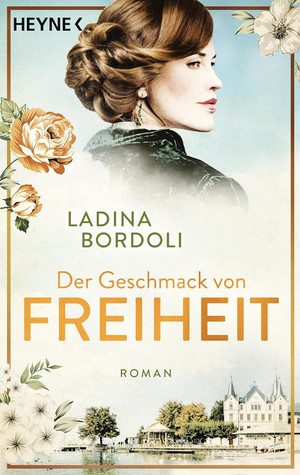 Der Geschmack von Freiheit (Die Schokoladen-Pionierinnen, Band 1)