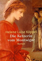 Die Ketzerin von Montségur