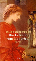 Die Ketzerin von Montségur