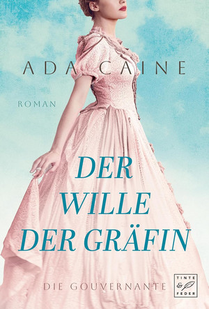 Der Wille der Gräfin (Die Gouvernante 1)