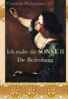 Ich malte die Sonne - Die Bedrohung