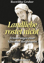 Landliebe rostet nicht