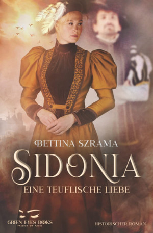 Sidonia - Eine teuflische Liebe