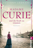 Madame Curie und die Kraft zu träumen