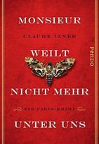 Monsieur weilt nicht mehr unter uns