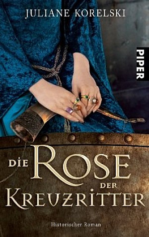 Die Rose der Kreuzritter