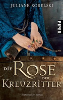 Die Rose der Kreuzritter