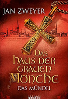 Das Haus der grauen Mönche