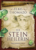 Die Steinheilerin