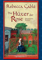 Die Hüter der Rose