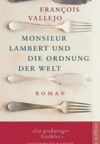 Monsieur Lambert und die Ordnung der Welt