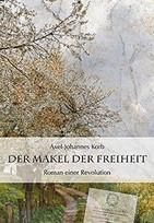 Der Makel der Freiheit