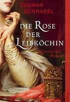Die Rose der Leibköchin