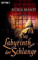 Das Labyrinth der Schlange