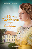 Gut Greifenau - Bd. 4: Goldsturm