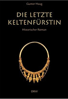 Die letzte Keltenfürstin