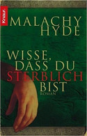 Wisse, dass du sterblich bist