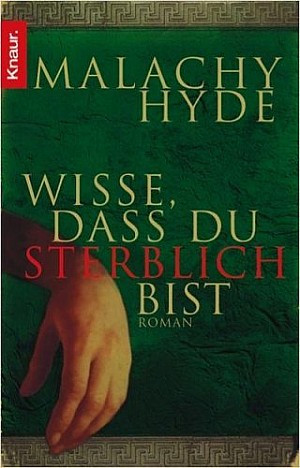 Wisse, dass du sterblich bist