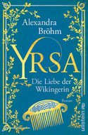 Yrsa - 2. Die Liebe der Wikingerin