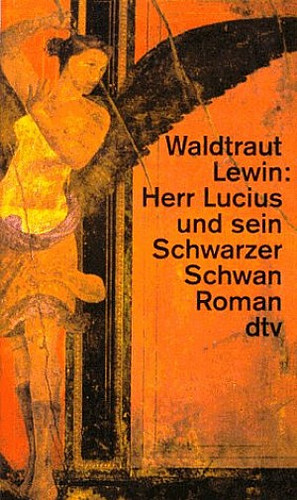 Herr Lucius und sein schwarzer Schwan