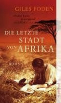 Die letzte Stadt von Afrika