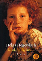 Lauf, Lilly, lauf!