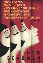 Egon Loesers erstaunlicher Mechanismus zur beinahe augenblicklichen Beförderung eines Menschen von Ort zu Ort