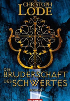 Die Bruderschaft des Schwertes