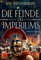 Die Feinde des Imperiums (Limes-Reihe 2) 