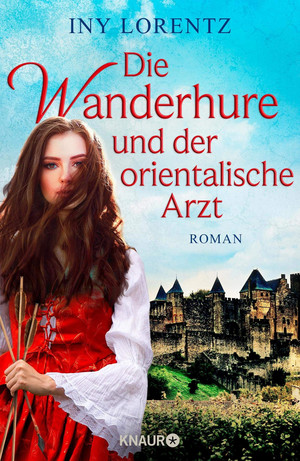 Die Wanderhure und der orientalische Arzt