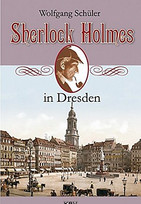 Sherlock Holmes in Dresden