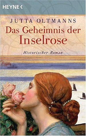 Das Geheimnis der Inselrose