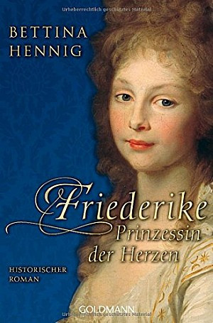 Friederike - Prinzessin der Herzen