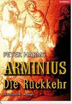 Arminius - Die Rückkehr