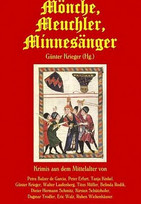 Mönche, Meuchler, Minnesänger