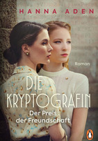 Die Kryptografin: Der Preis der Freundschaft