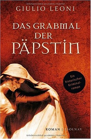 Das Grabmal der Päpstin