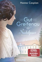 Gut Greifenau - Bd. 2: Nachtfeuer