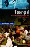 Fersengeld. Die Hübschlerin und der Tod des Kaufmanns