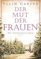 Der Mut der Frauen (Die Falkenbach-Saga 5)